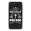 I Am One Blessed Pop Pop iPhone 7 Plus Case