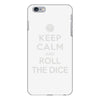 keep calm and roll the dice iPhone 6/6s Plus Case