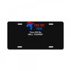 trump 2016 there will be hell toupee License Plate