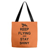 keep flying and stay shiny t shirt serenity firefly calm carry tee bro Tote Bags