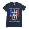stand for the flag kneel for the cross Ladies Fitted T-Shirt