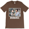 Bromance T-Shirt