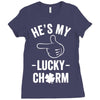 he's my lucky charm Ladies Fitted T-Shirt