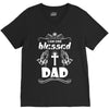 I Am One Blessed Dad V-Neck Tee
