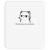 nevertheless, she purrsisted Mousepad