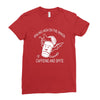 caffeine and spite Ladies Fitted T-Shirt
