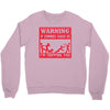 warning if zombies chase us i'm tripping you Crewneck Sweatshirt