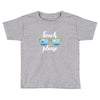 Beach Please Toddler T-shirt