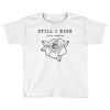 Still I Rise Toddler T-shirt