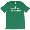 trust me, i'm asian   chinese vietnamese korean japanese lol pride tee T-Shirt