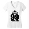 fortnite 99 problems - black Women's V-Neck T-Shirt
