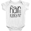 my hair is kinky af Baby Bodysuit