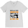 IF GRANDFATHER CAN'T FIX IT THAN NO ONE CAN FIX IT V-Neck Tee