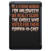 be a strong woman for halloween! iPad Mini
