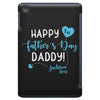 Happy First Father's Day Daddy iPad Mini