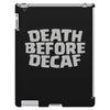 death before decaf (2) iPad 3 and 4 Case