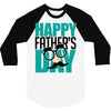 happy father&rsquo;s day 3 3/4 Sleeve Shirt