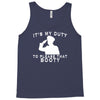it's my duty to please that booty funny Tank Top