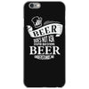 beer does not ask questions iPhone 6/6s Case