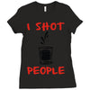 i shot people bartender Ladies Fitted T-Shirt