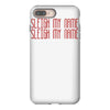 sleigh my name iPhone 8 Plus