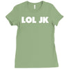 lol jk Ladies Fitted T-Shirt