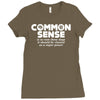 common sense is so rare these days Ladies Fitted T-Shirt