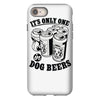 only one in dog beers iPhone 8