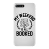 my weekend is all booked iPhone 7 Plus Case