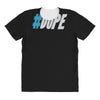 dope All Over Women's T-shirt