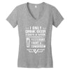 I ONLY DRINK BEER 3 DAYS A WEEK Women's V-Neck T-Shirt