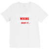 i may be wrong V-Neck Tee
