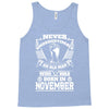 Never Underestimate Old Man Who Was Born November Tank Top