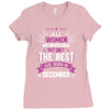 All Women Created Equal But The Best Born In December Ladies Fitted T-Shirt