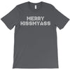 merry kissmyass T-Shirt