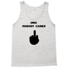 omg nobody cares Tank Top
