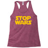 stop wars Racerback Tank