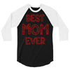 best mom ever 2 3/4 Sleeve Shirt