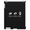 This Is How I Roll iPad 3 and 4 Case