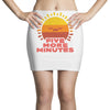 five more minutes Mini Skirts