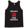 Chillona Pero Chingona Tank Top