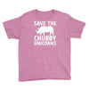 save the chubby unicorns Youth Tee
