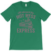 hot mess express T-Shirt