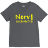 nerv mich nicht! V-Neck Tee
