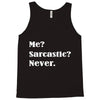 sarcastic Tank Top