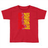 fight, dream, lead! Toddler T-shirt