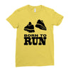 born to run Ladies Fitted T-Shirt