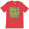 Yah Yeet T-Shirt