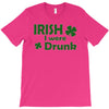 irish i were drunk T-Shirt