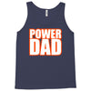 power dad Tank Top